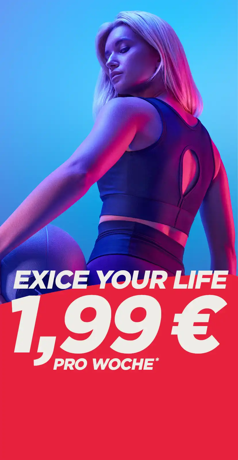 EXICE YOU LIFE - 1,99€ PRO WOCHE* width=